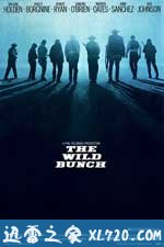 日落黄沙 The Wild Bunch (1969)
